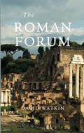 Read The Roman Forum (Wonders of the World), written by David Watkin