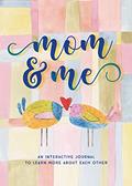 Read Mom & Me - Second Edition: An Interactive Journal to Learn More About Each Other (Volume 38) (Creative Keepsakes, 38), written by Taylor Vance
