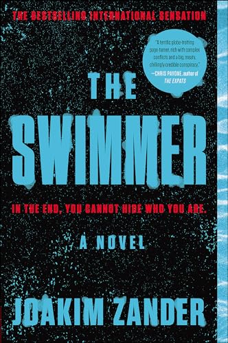 Read The Swimmer: A Novel, written by Joakim Zander Read The Swimmer: A Novel, written by Joakim Zander