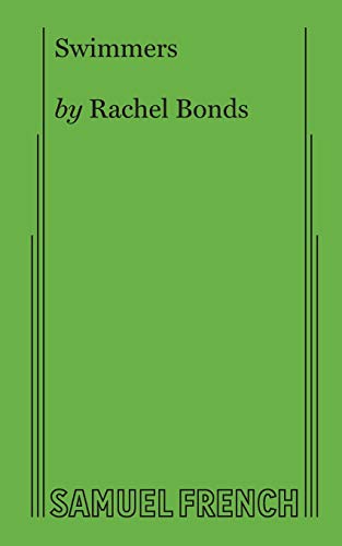 Read Swimmers, written by Rachel Bonds Read Swimmers, written by Rachel Bonds