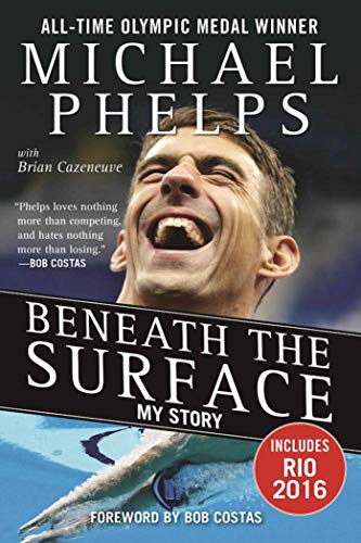Read Beneath the Surface: My Story, written by Michael Phelps Read Beneath the Surface: My Story, written by Michael Phelps