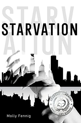 Read Starvation, written by Molly Fennig Read Starvation, written by Molly Fennig