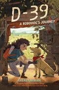 Read D-39: A Robodog's Journey, written by Irene Latham