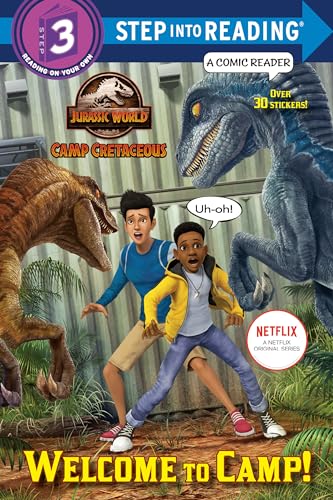 Read Welcome to Camp! (Jurassic World: Camp Cretaceous) (Step into Reading), written by Steve Behling Read Welcome to Camp! (Jurassic World: Camp Cretaceous) (Step into Reading), written by Steve Behling