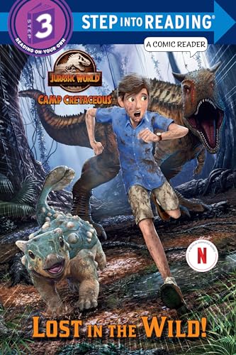 Read Lost in the Wild! (Jurassic World: Camp Cretaceous) (Step into Reading), written by Steve Behling Read Lost in the Wild! (Jurassic World: Camp Cretaceous) (Step into Reading), written by Steve Behling