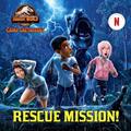 Read Rescue Mission! (Jurassic World: Camp Cretaceous) (Pictureback), written by Steve Behling