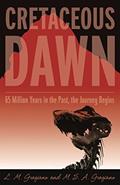 Read Cretaceous Dawn, written by Lisa M. Graziano; Michael S. A. Graziano