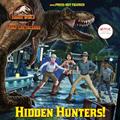 Read Hidden Hunters! (Jurassic World: Camp Cretaceous) (Pictureback), written by Steve Behling
