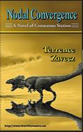 Read Nodal Convergence (Cretaceous Station Book 1), written by Terrence Zavecz