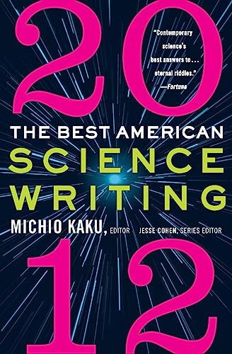 Read BEST AMERN SCI WRITING 2012 (Best American Science Writing), written by Michio Kaku Read BEST AMERN SCI WRITING 2012 (Best American Science Writing), written by Michio Kaku