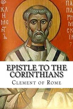 Epistle to the Corinthians, written by Clement of Rome