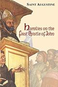 Read Homilies on the First Epistle of John (Vol. III/14) (The Works of Saint Augustine: A Translation for the 21st Century), written by Saint Augustine