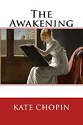 Read The Awakening, written by Kate Chopin