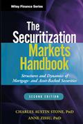 Read The Securitization Markets Handbook: Structures and Dynamics of Mortgage- and Asset-backed Securities, written by Charles Austin Stone; Anne Zissu