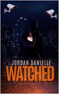 Read Watched, written by Jordan Danielle