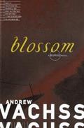 Read Blossom (Burke Series Book 5), written by Andrew Vachss