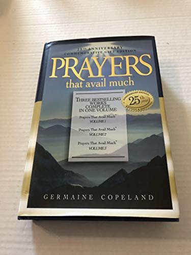 Read Prayers That Avail Much, 25th Anniversary Commemorative Gift Edition, written by Germaine Copeland
