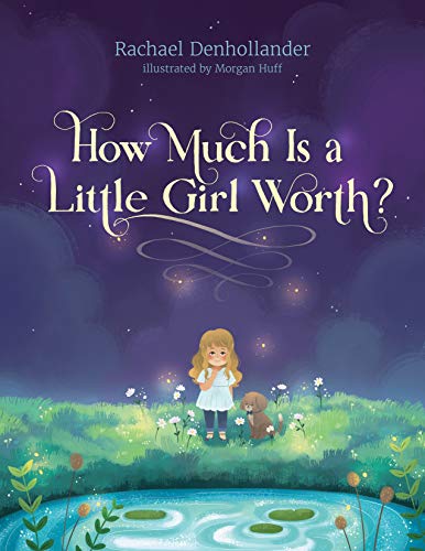 Read How Much Is a Little Girl Worth?, written by Rachael Denhollander Read How Much Is a Little Girl Worth?, written by Rachael Denhollander