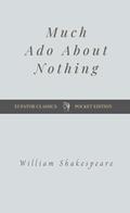 Read Much Ado About Nothing, written by William Shakespeare