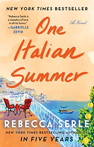 Read One Italian Summer: A Novel, written by Rebecca Serle