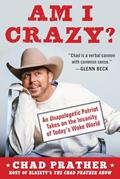 Read Am I Crazy?: An Unapologetic Patriot Takes on the Insanity of Today's Woke World, written by Chad Prather Read Am I Crazy?: An Unapologetic Patriot Takes on the Insanity of Today's Woke World, written by Chad Prather