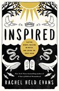 Read Inspired: Slaying Giants, Walking on Water, and Loving the Bible Again (series_title), written by Rachel Held Evans