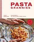 Read Pasta Grannies: The Official Cookbook: The Secrets of Italy's Best Home Cooks, written by Vicki Bennison