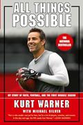 Read All Things Possible, written by Kurt Warner