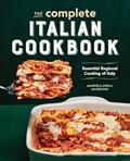 Read The Complete Italian Cookbook: Essential Regional Cooking of Italy, written by Manuela Anelli Mazzocco