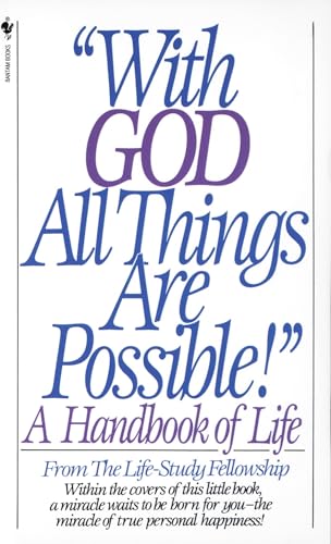 Read With God All Things Are Possible: A Handbook of Life, written by Life Study Fellowship