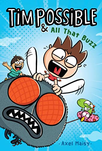 Read Tim Possible & All That Buzz (2), written by Axel Maisy Read Tim Possible & All That Buzz (2), written by Axel Maisy