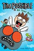 Read Tim Possible & All That Buzz (2), written by Axel Maisy