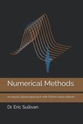 Read Numerical Methods: An Inquiry Based Approach with Python, written by Eric Sullivan