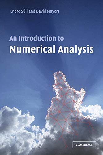 Read An Introduction to Numerical Analysis, written by Endre Süli; David F. Mayers Read An Introduction to Numerical Analysis, written by Endre Süli; David F. Mayers