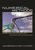 Read Numerical Methods: Design, Analysis, and Computer Implementation of Algorithms, written by Anne Greenbaum; Tim P. Chartier