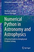 Read Numerical Python in Astronomy and Astrophysics: A Practical Guide to Astrophysical Problem Solving (Undergraduate Lecture Notes in Physics), written by Wolfram Schmidt; Marcel Völschow