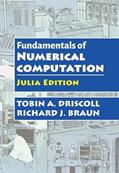Read Fundamentals of Numerical Computation: Julia Edition, written by Tobin A. Driscoll; RIchard J. Braun