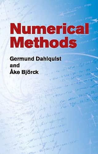 Read Numerical Methods (Dover Books on Mathematics), written by Germund Dahlquist; Åke Björck