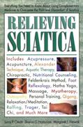 Read Relieving Sciatica: Everything You Need to Know about Using Complementary Medicine, written by Larry P. Credit; Sharon G. Hartunian; Margaret Nowak