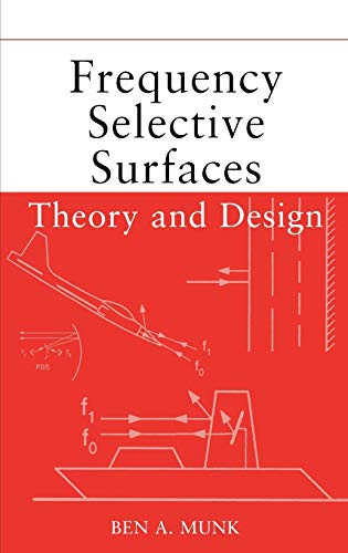 Read Frequency Selective Surfaces: Theory and Design, written by Ben A. Munk Read Frequency Selective Surfaces: Theory and Design, written by Ben A. Munk