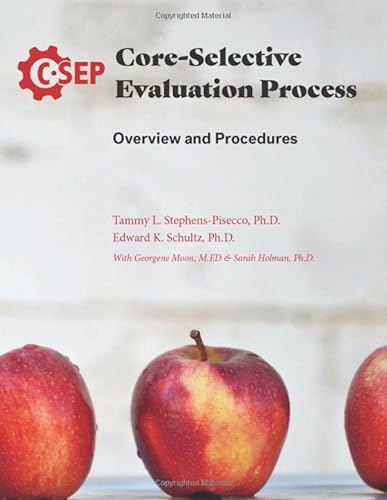 Read Core-Selective Evaluation Process: Overview and Procedures, written by Tammy L. Stephens-Pisecco; Edward K. Schultz Read Core-Selective Evaluation Process: Overview and Procedures, written by Tammy L. Stephens-Pisecco; Edward K. Schultz