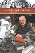 Read My Life...and Then Some: A Memoir?, written by Herb Wisner