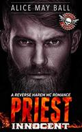 Read Priest: Innocent - A reverse harem MC romance (Steel Riders Book 1), written by Alice May Ball