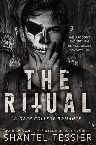 Read The Ritual: A Dark College Romance, written by Shantel Tessier Read The Ritual: A Dark College Romance, written by Shantel Tessier