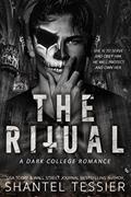 Read The Ritual: A Dark College Romance, written by Shantel Tessier