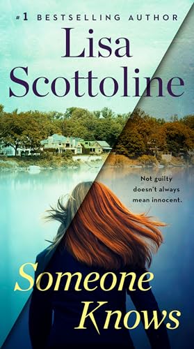 Read Someone Knows, written by Lisa Scottoline