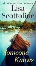 Read Someone Knows, written by Lisa Scottoline
