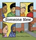 Read Someone New, written by Ann Sibley O'Brien