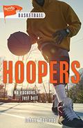 Read Hoopers (Lorimer Sports Stories), written by Johnny Boateng