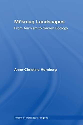 Read Mi'kmaq Landscapes (Vitality of Indigenous Religions), written by Anne-Christine Hornborg Read Mi'kmaq Landscapes (Vitality of Indigenous Religions), written by Anne-Christine Hornborg
